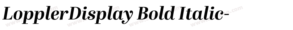 LopplerDisplay Bold Italic字体转换